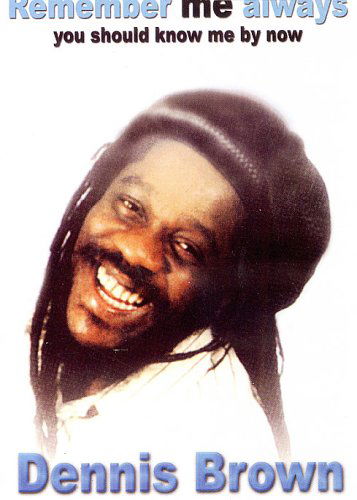 Remember Me - Dennis Brown - Filmy - QUANTUM LEAP - 0651557700921 - 27 listopada 2006