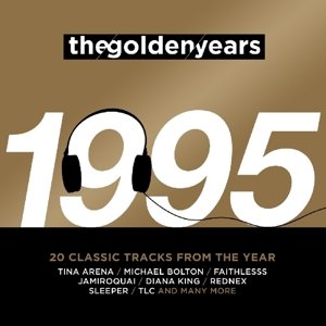 Golden Years-1995 / Various - Golden Years-1995 / Various - Música - CRIMSON - 0654378616921 - 14 de outubro de 2014
