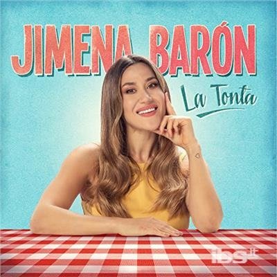 La Tonta - Cjimena Baron - Muziek - DBN - 0656291241921 - 12 september 2017