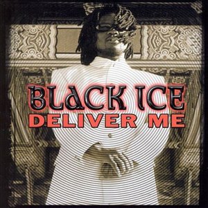 Cover for Black Ice · Deliver Me (CD) (2003)