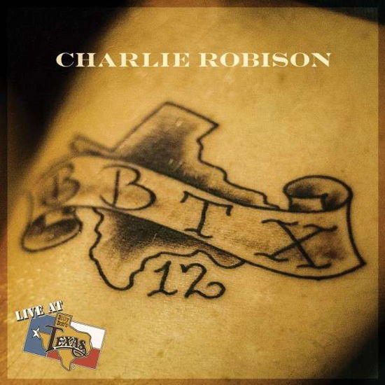 Cover for Charlie Robison · Live at Billy Bob's Texas (CD) (2013)