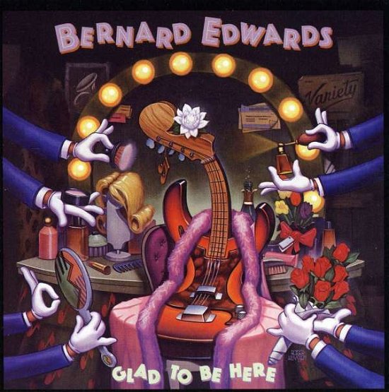 Glad to Be Here - Bernard Edwards - Musikk - Wounded Bird - 0664140807921 - 1. september 2023