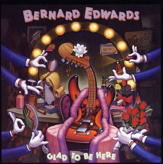 Glad to Be Here - Bernard Edwards - Muzyka - Wounded Bird - 0664140807921 - 1 września 2023