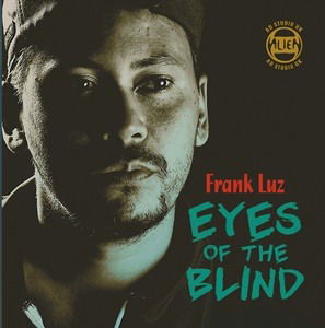 Frank Luz  Alvin Davis · Eyes of the Blind (CD) (2024)