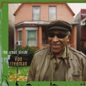 Cover for Von Freeman · Great Divide (CD) (2013)