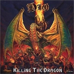 Killing the Dragon - Dio - Music - SPITFIRE - 0670211519921 - October 21, 2005