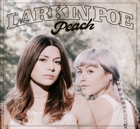 Peach - Larkin Poe - Musiikki - TRICKI WOO RECORDS - 0680270993921 - perjantai 20. huhtikuuta 2018