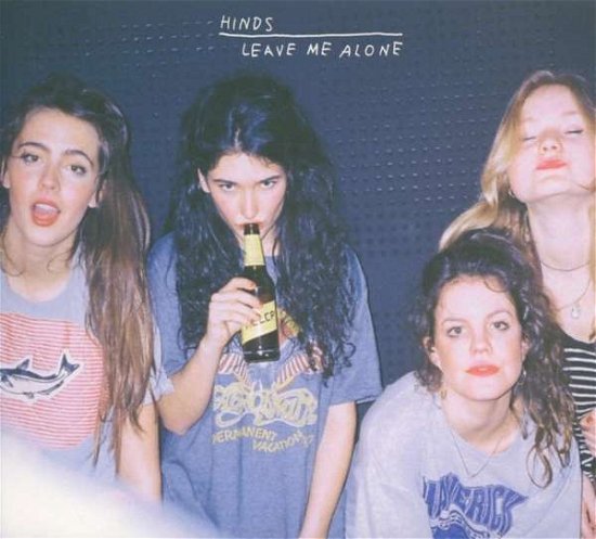Cover for Hinds · Leave Me Alone Deluxe (CD) [Deluxe edition] (2016)