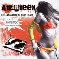 Feel Atlanteex in Your Heart - Atlanteex - Musik - ULNX - 0691045872921 - 20. januar 2009