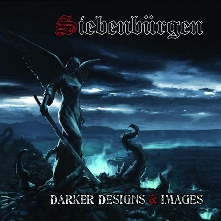 Cover for Siebenburgen · Darker Designs &amp; Images (CD) (2005)