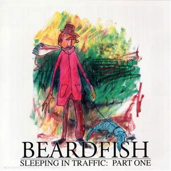 Cover for Beardfish · Sleeping in Traffic: Part One (CD) (2007)