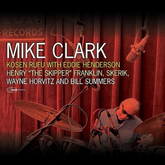 Cover for Mike Clark · Kosen Rufu with Eddie Henderson (CD) (2023)