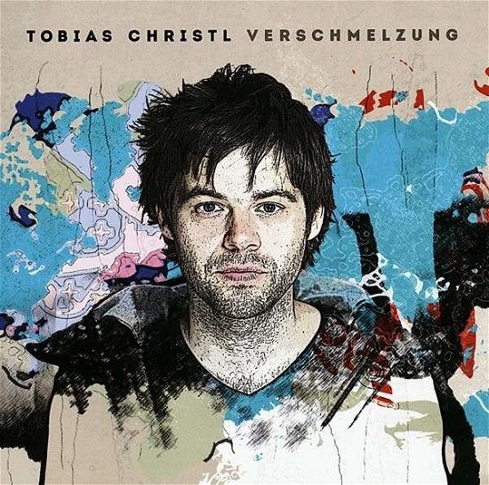 Cover for Tobias Christl · Verschmelzung (CD) (2013)