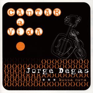 Acoustic Guitar - Degas: Cantar A Vida - Voca Jorge Degas - Muziek - TRAUMTON - 0705304838921 - 27 oktober 2011