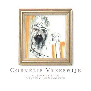 Guldkorn Från Mäster Cees Memoarer - Cornelis Vreeswijk - Musikk - WM Sweden - 0706301599921 - 8. november 1996