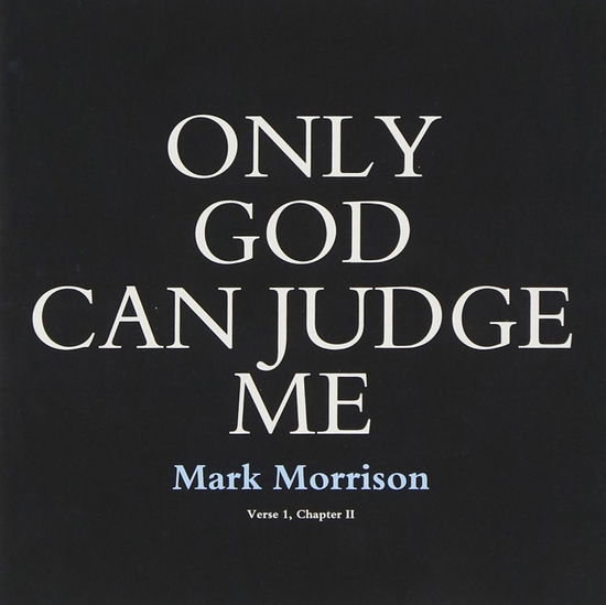 Cover for Mark Morrison · Only God Can Judge Me (CD) (1997)