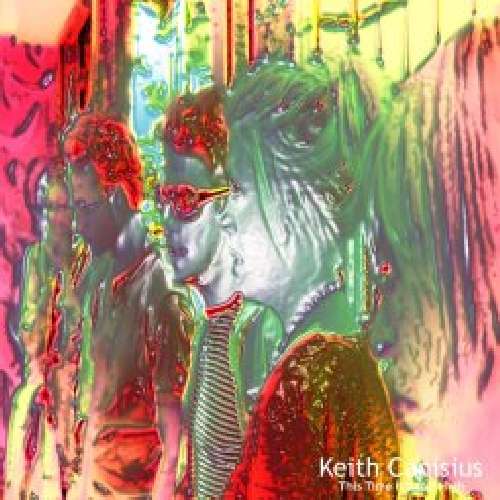 Cover for Keith Canisius · This Time It's Our High (CD) (2010)