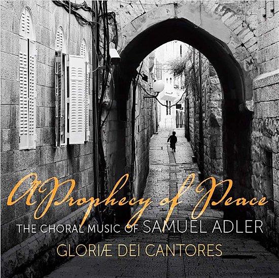 Cover for Adler / Cantores · Prophecy of Peace (CD) (2018)