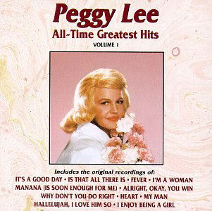 All-Time Greatest Hits 1 - Peggy Lee - Musiikki - EASY LISTENING - 0715187737921 - tiistai 25. syyskuuta 1990