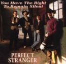 Cover for Perfect Stranger · You Have The Right To Remain Silent (CD) (1995)