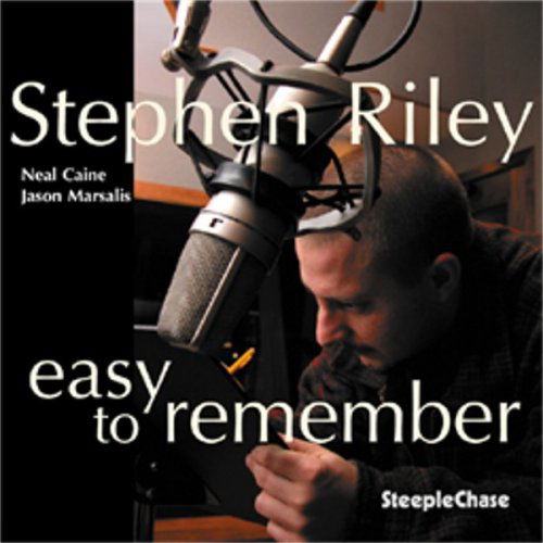 Cover for Stephen Riley · Easy to Remember (CD) (2007)