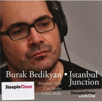 Istanbul Junction - Burak Bedikyan - Musik - STEEPLECHASE LOOKOUT - 0716043313921 - 4. oktober 2019