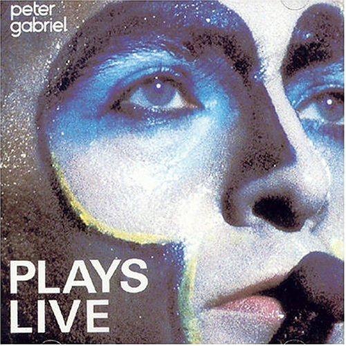 Cover for Peter Gabriel · Plays Live (CD) [Remastered edition] (2017)