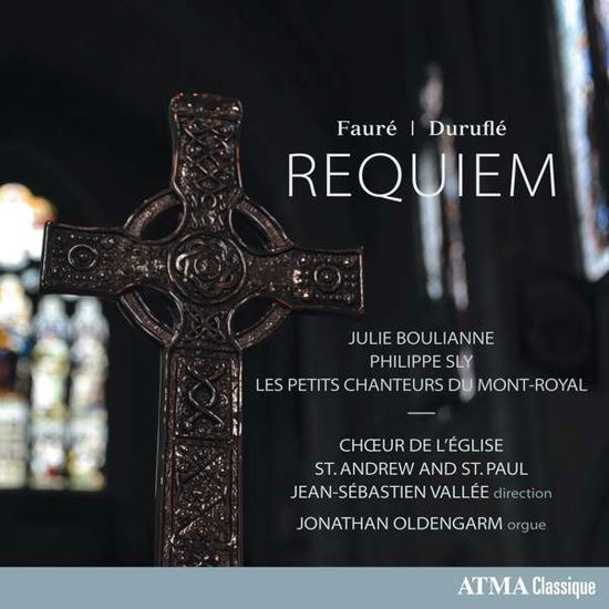 Faure: Requiem - Choeur De Leglise St. Andrew and St. Paul / Jean-sebastien Vallee and Jonathan Oldengarm - Música - ATMA CLASSIQUE - 0722056277921 - 25 de janeiro de 2019