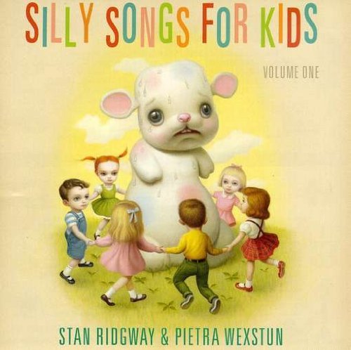 Cover for Ridgway, Stan &amp; Pietra Wexstun · Silly Songs For Kids -1- (CD) (2009)