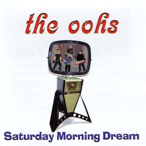 Cover for Oohs · Saturday Morning Dream (CD) (2003)