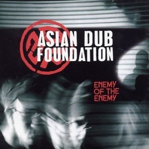 Cover for Asian Dub Foundation · Enemy of the Enemy (CD) (2022)