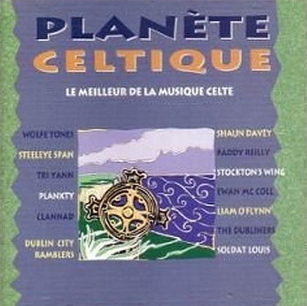 Cover for Planete Celtique · Le Meilleur De La Musique Celte - Wolfe Tones - Steeleye Span - Tri Yann ? (CD)