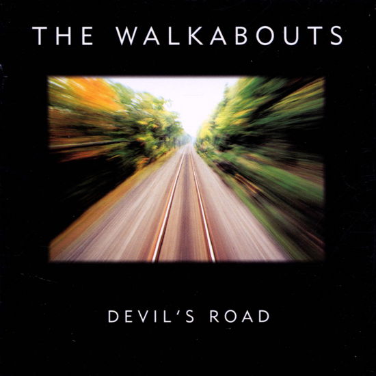Cover for Walkabouts · Devil'S Road (CD) (1996)