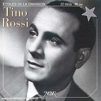Cover for Tino Rossi · Les Etoiles De La Chanson Francaise (CD) (2024)