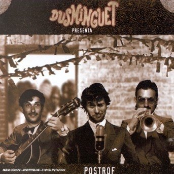 Cover for Dusminguet · Postrof (CD) (2001)