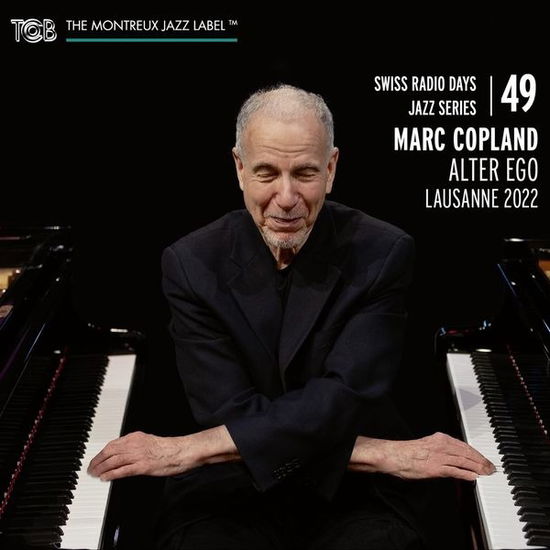 Cover for Marc Copland · Swiss Radio Days Jazz Series 49: Alter Ego (CD) (2024)