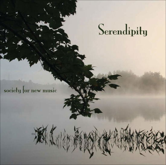 Cover for Society for New Music / Sanchez-gutierrez / Lamb · Serendipity (CD) (2010)