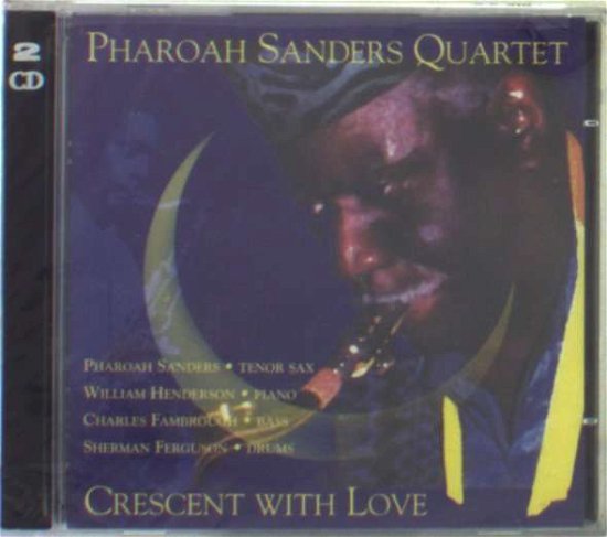 Cover for Pharoah Sanders · Crescent with Love (CD) (1994)