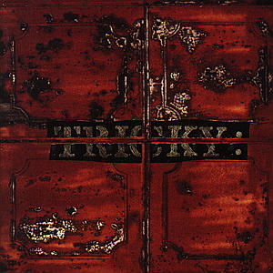 Maxinquaye - Tricky - Música - Universal Music - 0731452408921 - 20 de fevereiro de 1995