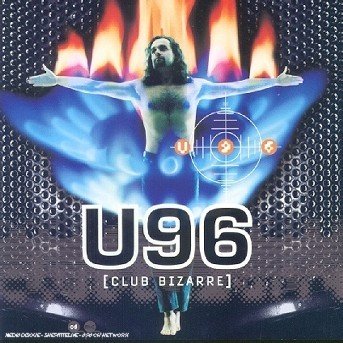 Cover for U 96 · Club Bizarre (CD) (1995)
