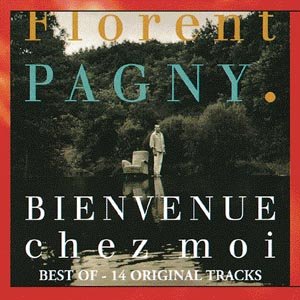 Cover for Florent Pagny · Bienvenue Chez Moi (CD) (1996)