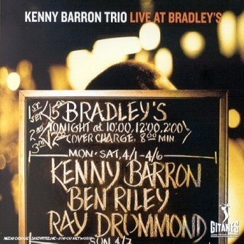 Cover for Kenny Barron · Kenny Barron Trio - Live At Bradley's (CD) (2004)