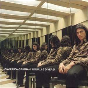 Uguali E Diversi - Gianluca Grignani - Muzyka - UNIVERSAL - 0731458688921 - 8 marca 2002