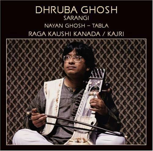 Cover for Dhruba Ghosh · Raga Kaushi Kanada (CD) (2000)