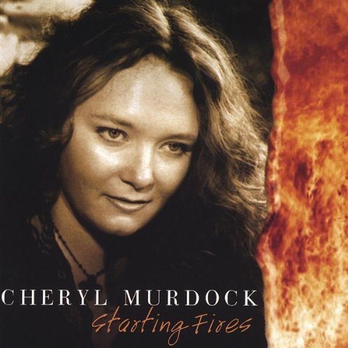 Starting Fires - Cheryl Murdock - Musiikki - CD Baby - 0733792500921 - tiistai 6. heinäkuuta 2004