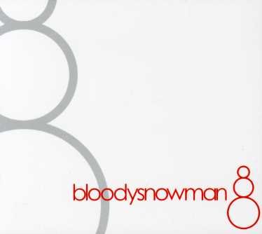 Cover for Bloodysnowman (CD) (2006)