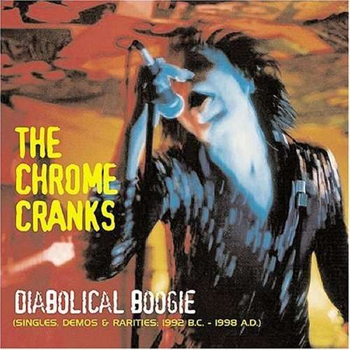 Cover for Chrome Cranks · Diabolical Boogie (CD) (2007)