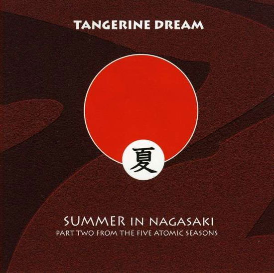 Summer in Nagasaki - Tangerine Dream - Musik - CLEOPATRA - 0741157915921 - 10. August 2010