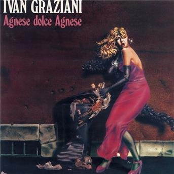 Cover for Ivan Graziani  · Agnese Dolce Agnese (CD)