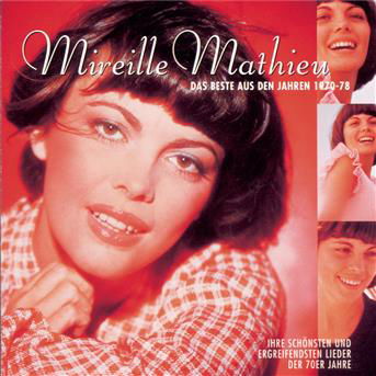 Das Beste Aus den Jahren - Mireille Mathieu - Musikk - ARIOLA - 0743217291921 - 20. april 2000